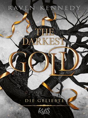cover image of The Darkest Gold – Die Geliebte